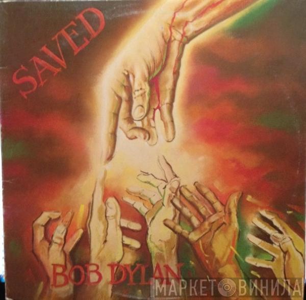  Bob Dylan  - Saved