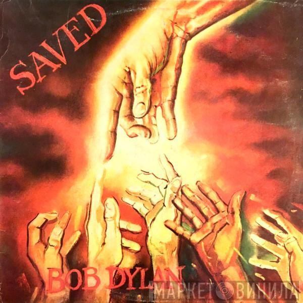  Bob Dylan  - Saved