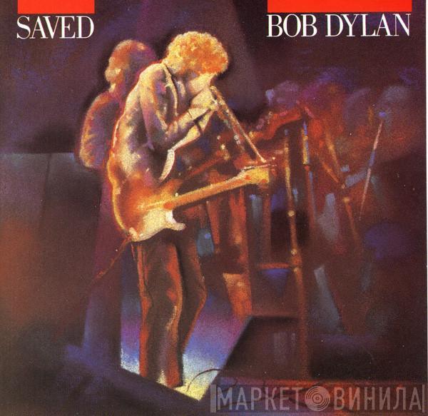  Bob Dylan  - Saved