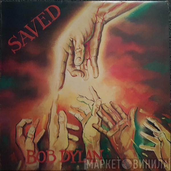  Bob Dylan  - Saved