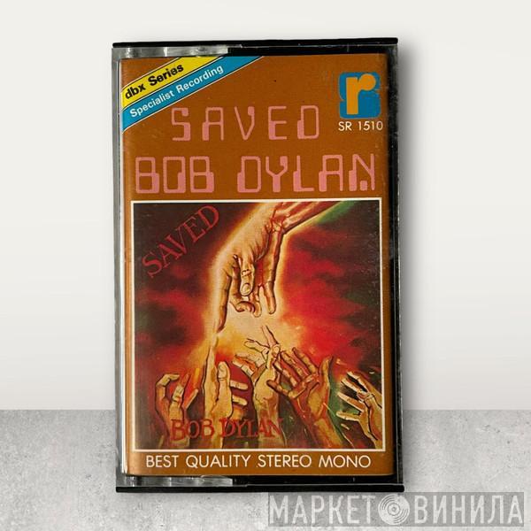  Bob Dylan  - Saved