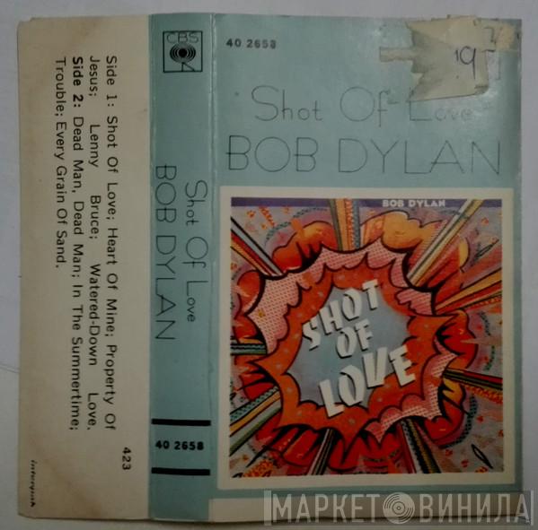  Bob Dylan  - Shot Of Love