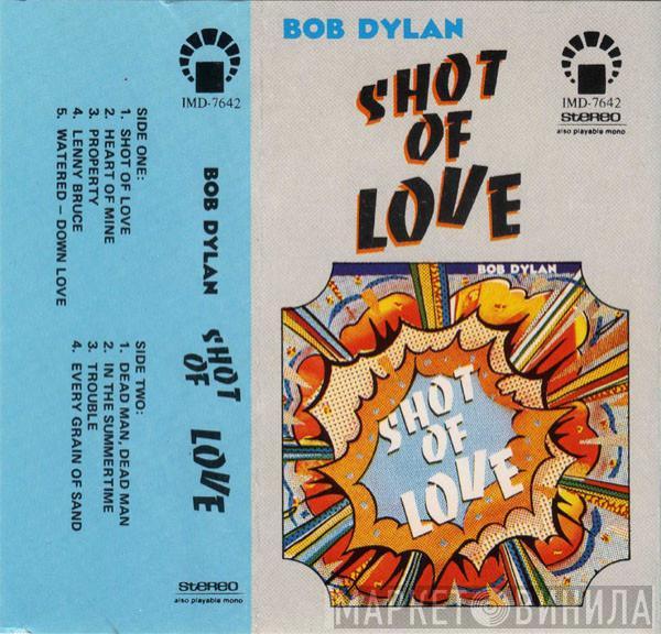  Bob Dylan  - Shot Of Love