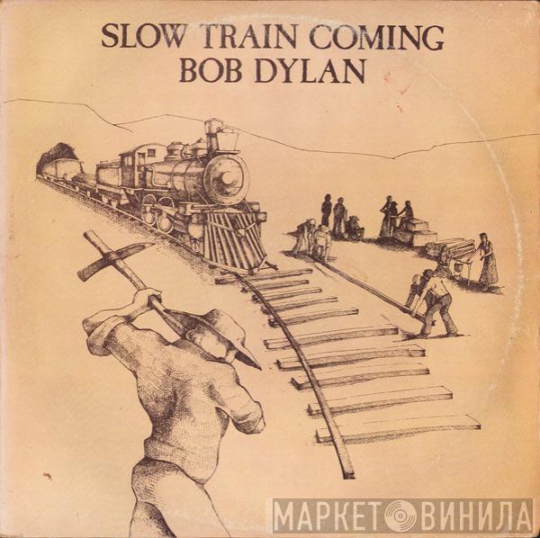  Bob Dylan  - Slow Train Coming