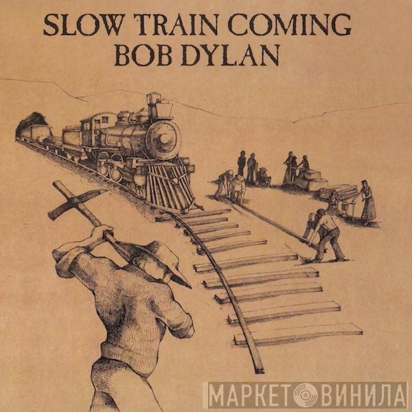  Bob Dylan  - Slow Train Coming