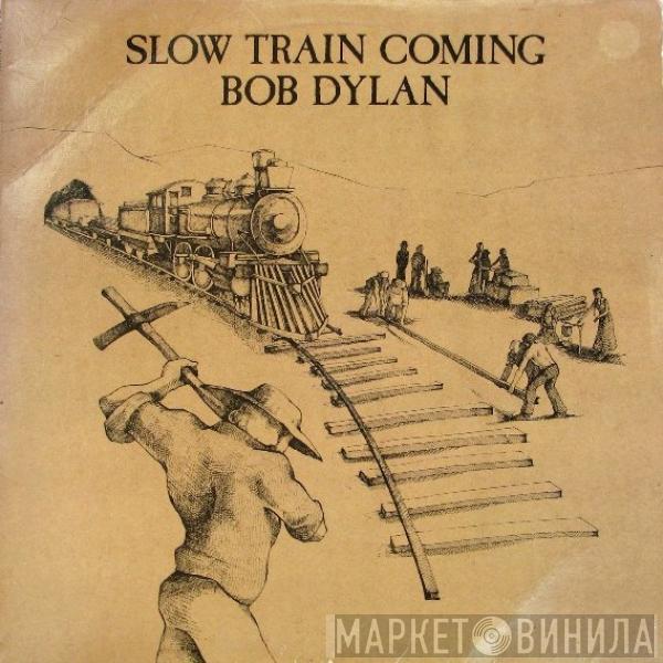  Bob Dylan  - Slow Train Coming