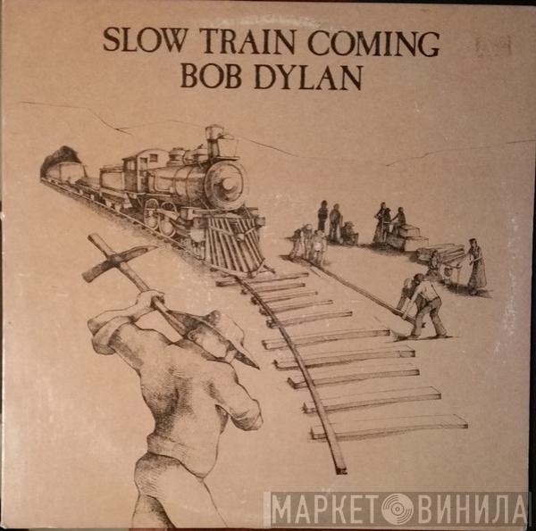  Bob Dylan  - Slow Train Coming