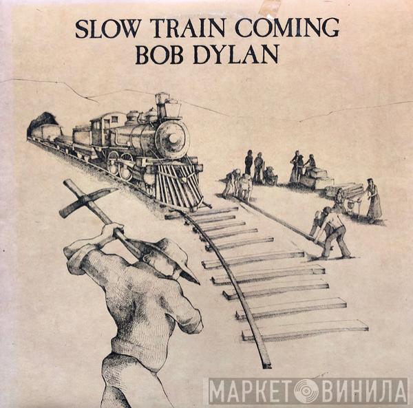  Bob Dylan  - Slow Train Coming
