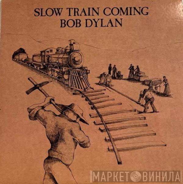  Bob Dylan  - Slow Train Coming