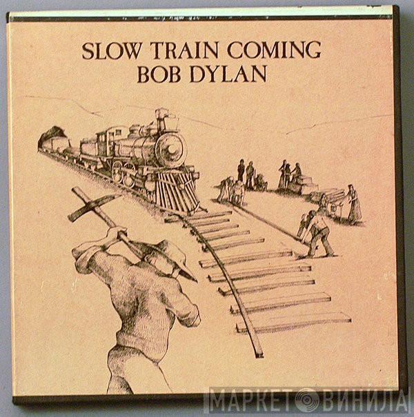  Bob Dylan  - Slow Train Coming