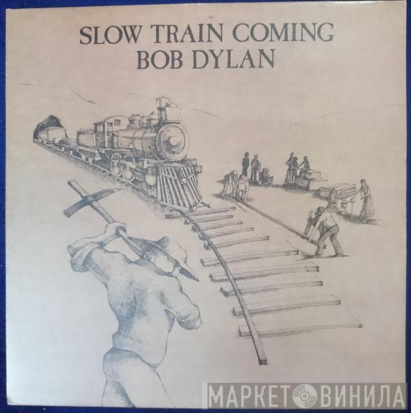  Bob Dylan  - Slow Train Coming