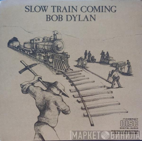  Bob Dylan  - Slow Train Coming