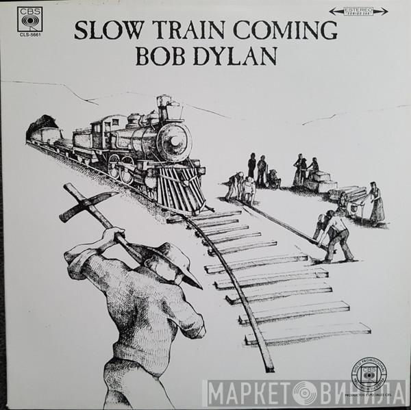  Bob Dylan  - Slow Train Coming