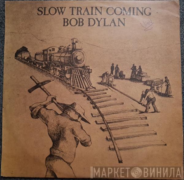  Bob Dylan  - Slow Train Coming