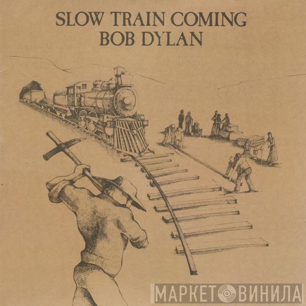  Bob Dylan  - Slow Train Coming