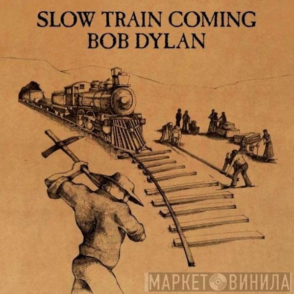  Bob Dylan  - Slow Train Coming