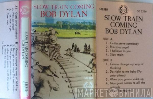  Bob Dylan  - Slow Train Coming