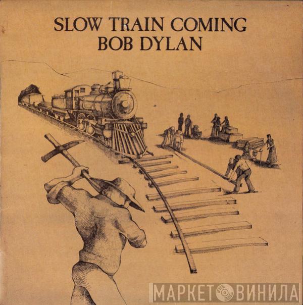  Bob Dylan  - Slow Train Coming