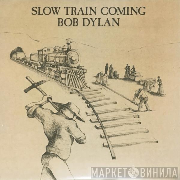 Bob Dylan - Slow Train Coming
