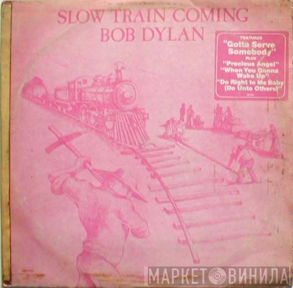  Bob Dylan  - Slow Train Coming