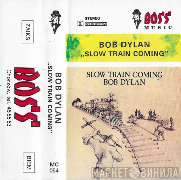  Bob Dylan  - Slow Train Coming