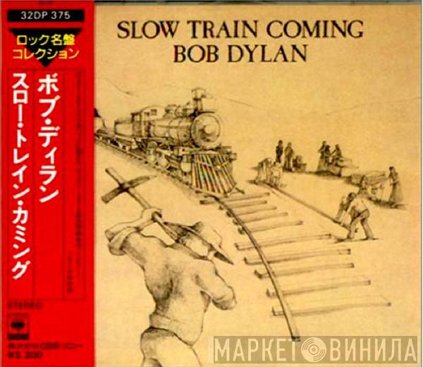  Bob Dylan  - Slow Train Coming