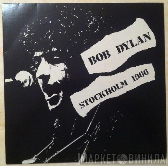  Bob Dylan  - Stockholm 1966
