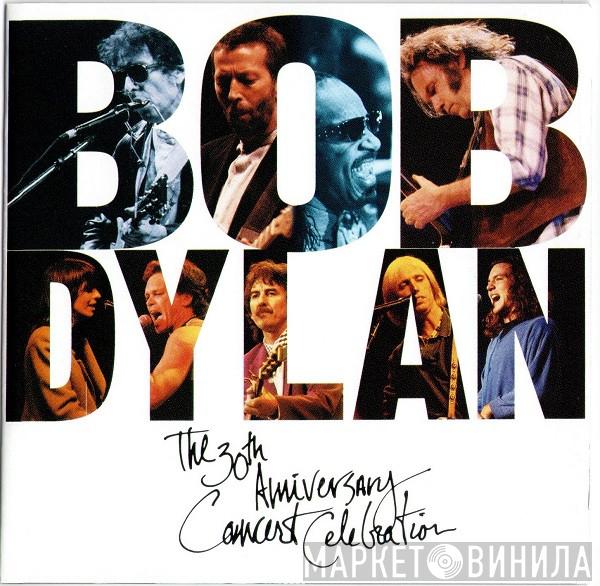 Bob Dylan - The 30th Anniversary Concert Celebration