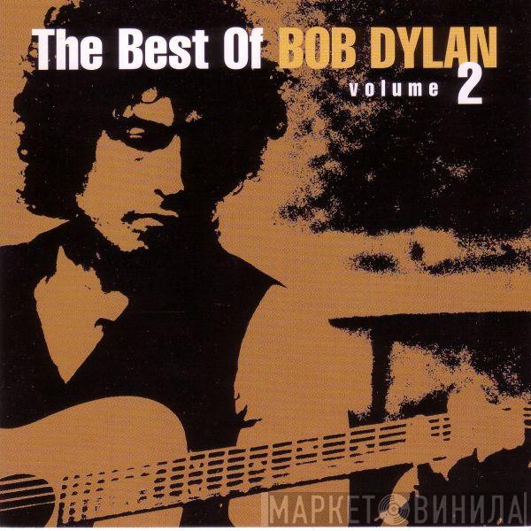  Bob Dylan  - The Best Of Bob Dylan Volume 2