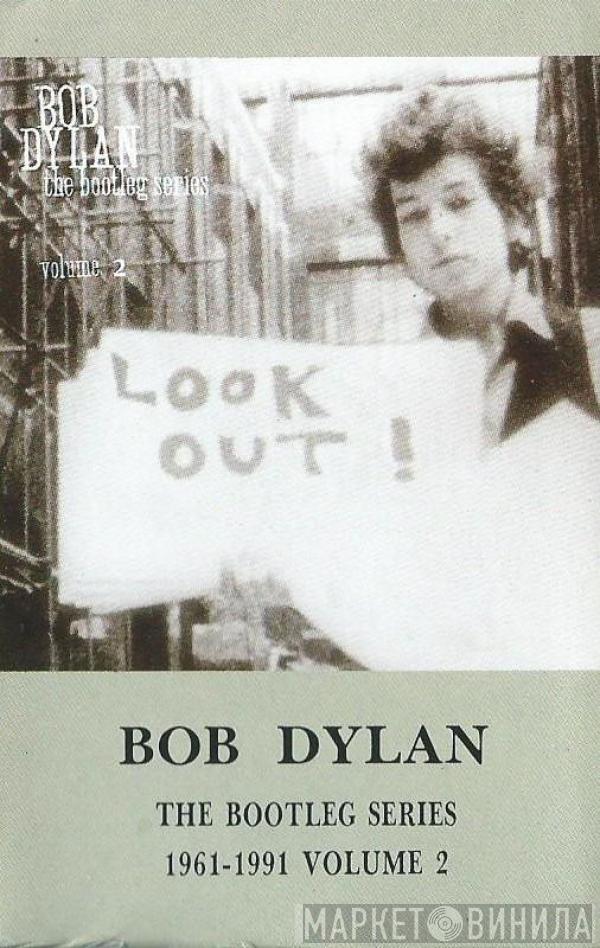  Bob Dylan  - The Bootleg Series 1961-1991 Volume 2