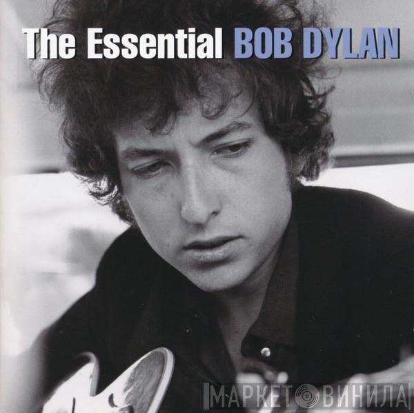  Bob Dylan  - The Essential Bob Dylan