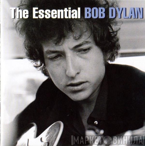  Bob Dylan  - The Essential Bob Dylan
