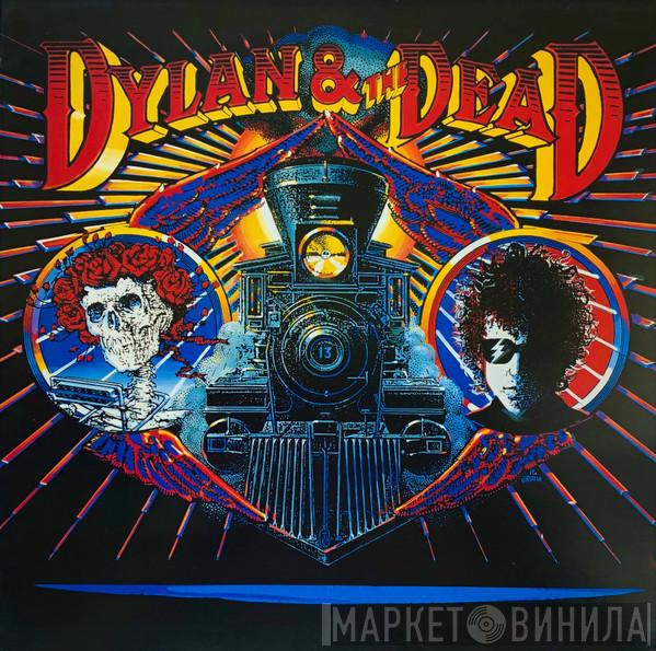 Bob Dylan, The Grateful Dead - Dylan & The Dead