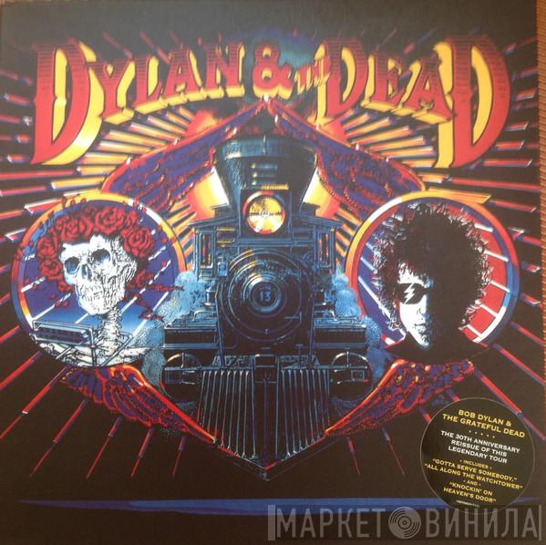 Bob Dylan, The Grateful Dead - Dylan & The Dead