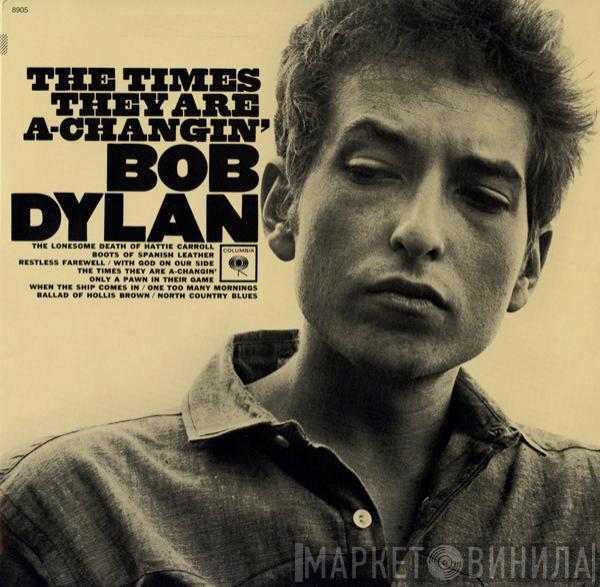Bob Dylan - The Times They Are A-Changin'