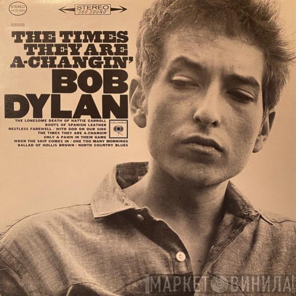  Bob Dylan  - The Times They Are A-Changin'