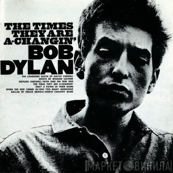  Bob Dylan  - The Times They Are A-Changin'