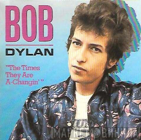  Bob Dylan  - The Times They Are A-Changin'