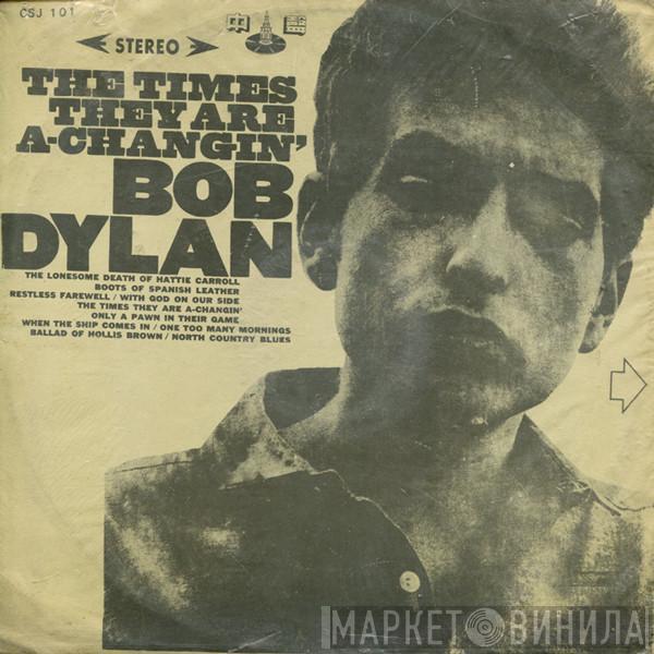  Bob Dylan  - The Times They Are A Changin'