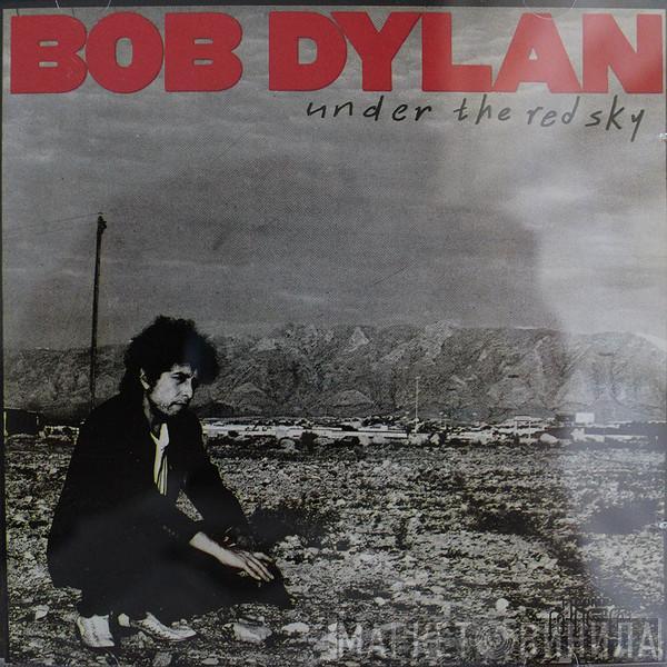  Bob Dylan  - Under The Red Sky