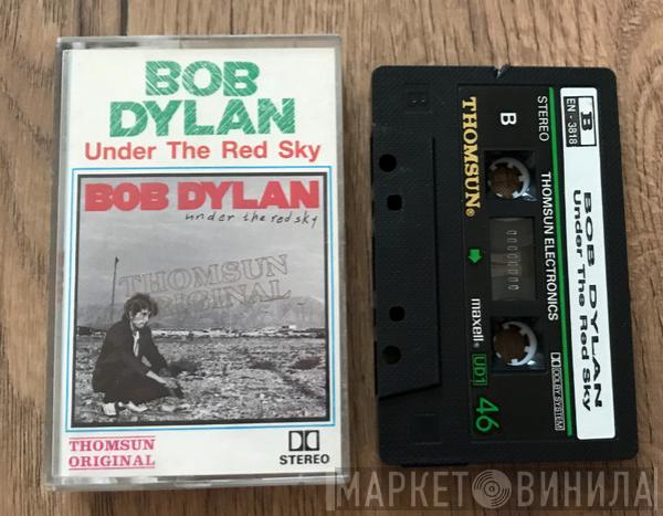  Bob Dylan  - Under The Red Sky