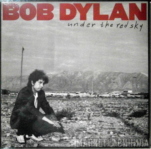  Bob Dylan  - Under The Red Sky