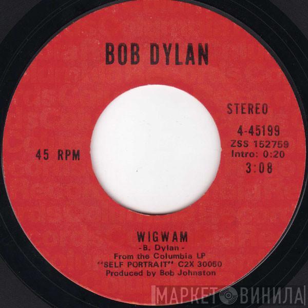 Bob Dylan - Wigwam / Copper Kettle