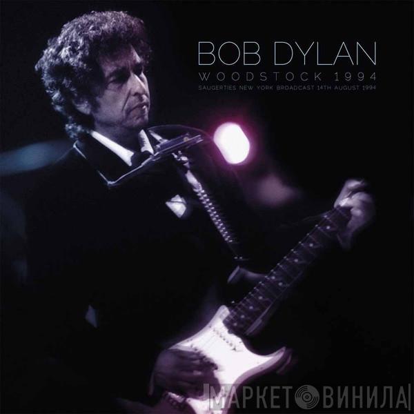  Bob Dylan  - Woodstock  1994