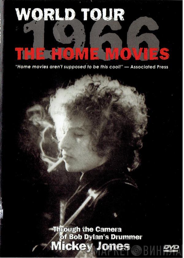  Bob Dylan  - World Tour 1966 The Home Movies