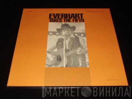 Bob Everhart - Everhart Takes The Fifth
