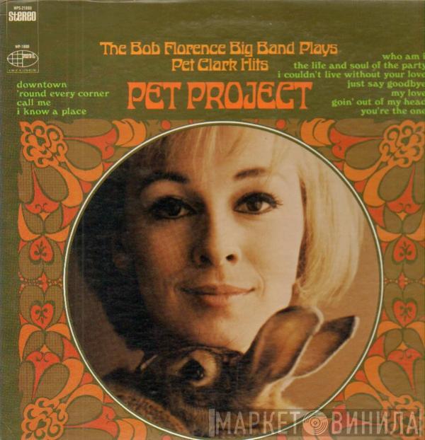 Bob Florence Big Band - Pet Project