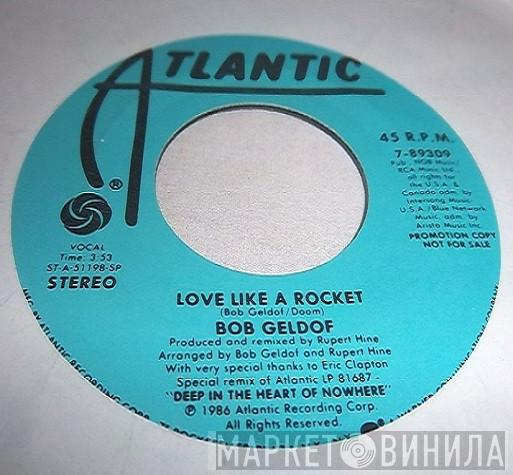 Bob Geldof - Love Like A Rocket