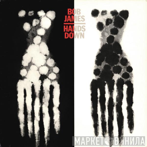  Bob James  - Hands Down