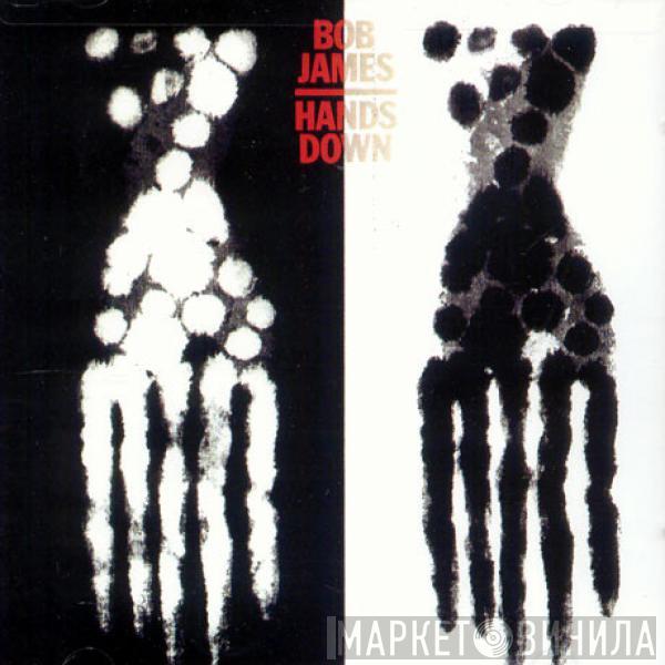  Bob James  - Hands Down